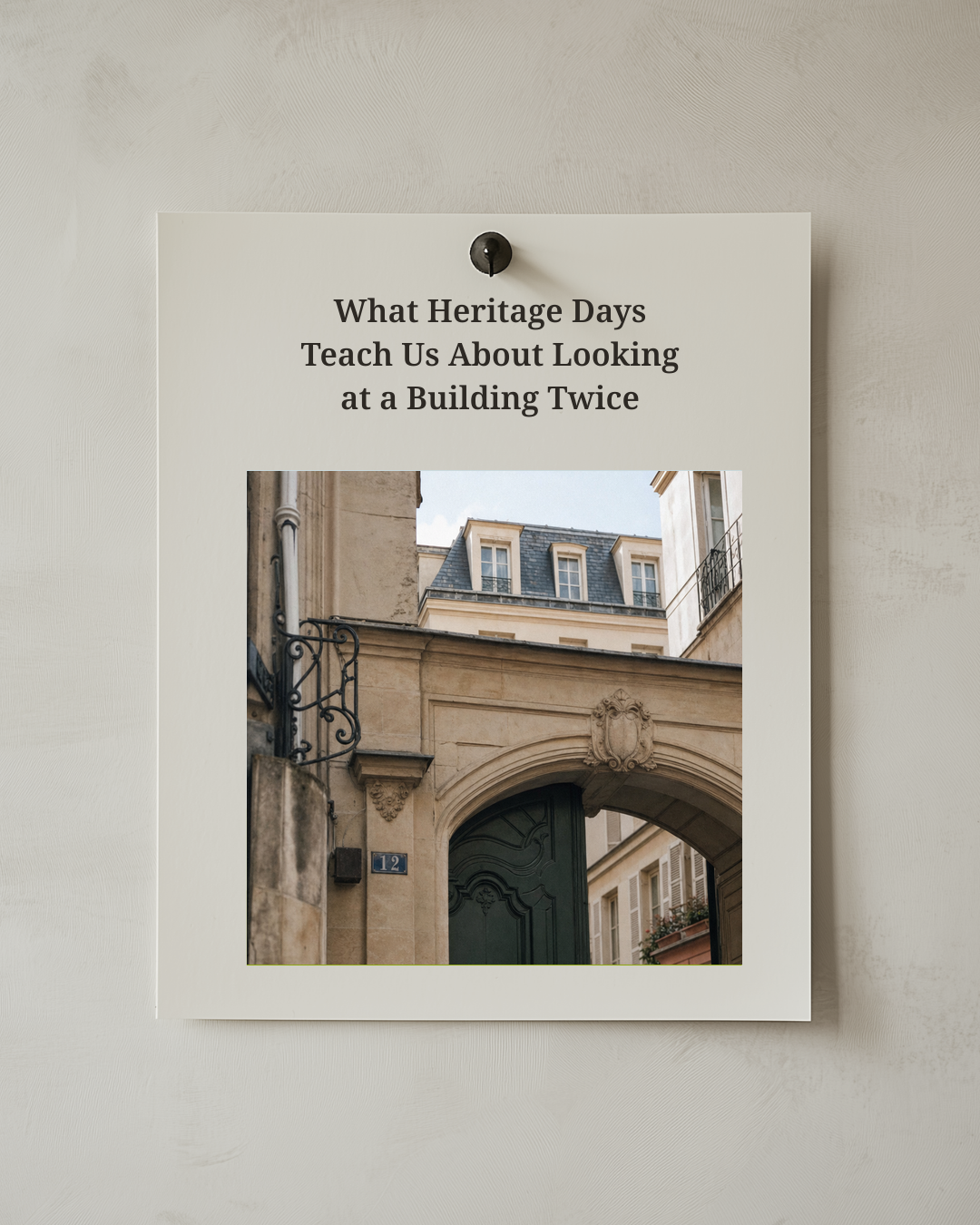 Pinned postcard illustration announcing What Heritage Days Teach Us About Looking at a Building Twice